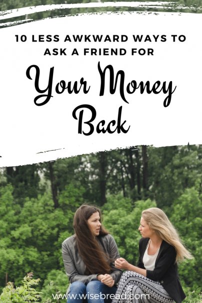 10-less-awkward-ways-to-ask-a-friend-for-your-money-back